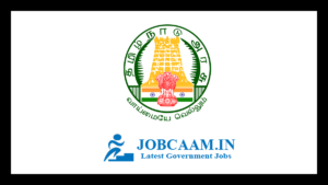 Govt jobs in tiruvarur 2021