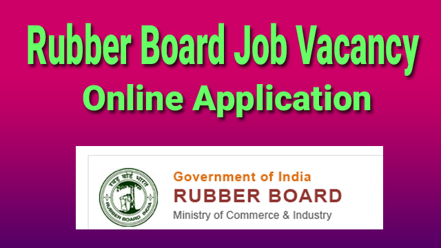 Rubber Board Recruitment 2025