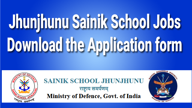 Sainik school Jhunjhunu Recruitment 2022