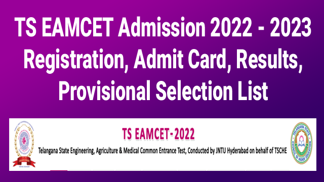 TS EAMCET 2022 Registration begins for B.E, B.Tech, B.sc and B.Pharm