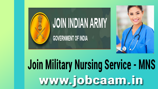 Join Military Nursing Service B.Sc Nursing Course 2022