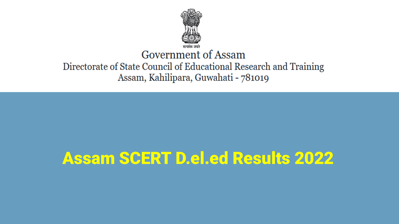 Assam SCERT d.el.ed result 2022