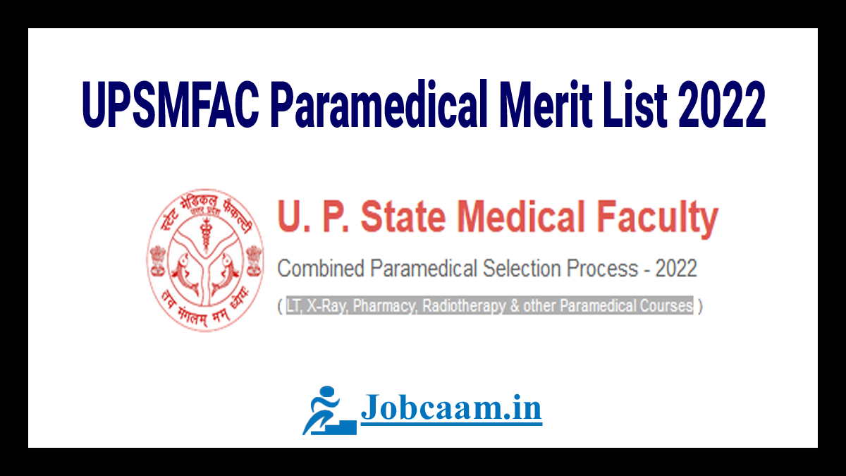 UPSMFAC Paramedical Merit List 2022