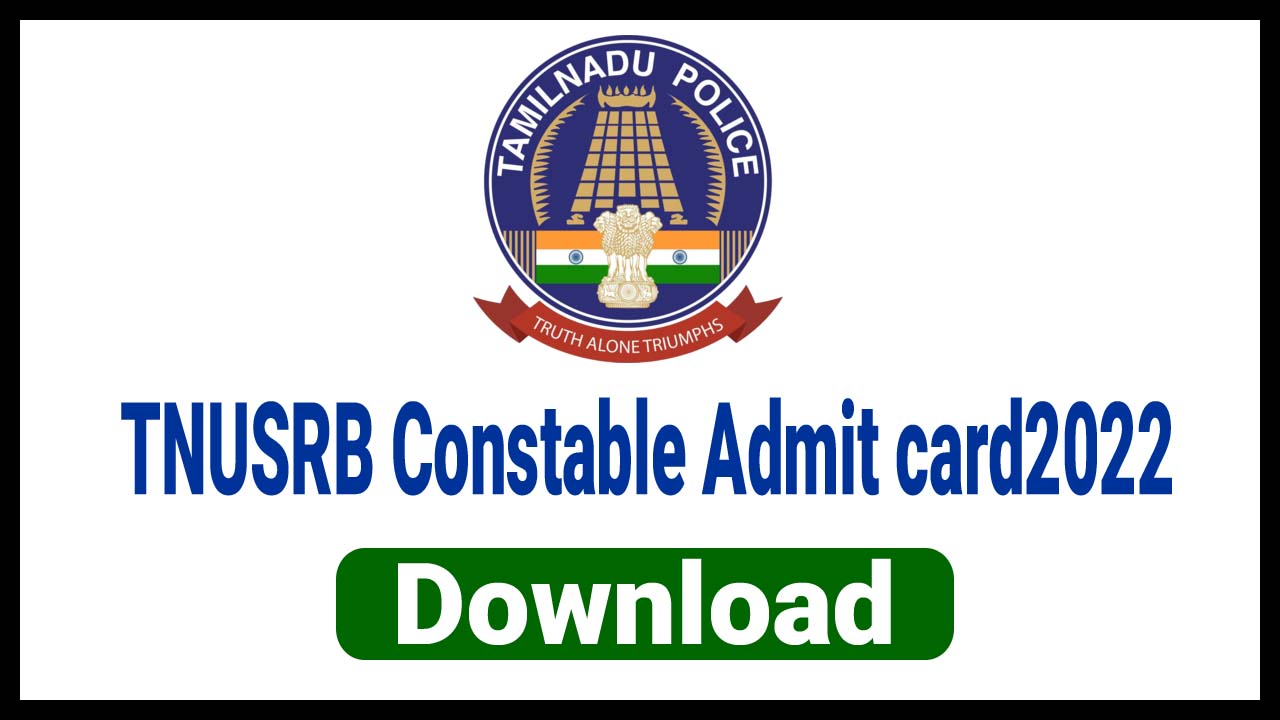 TNUSRB Constable Exam Hall Ticket 2022