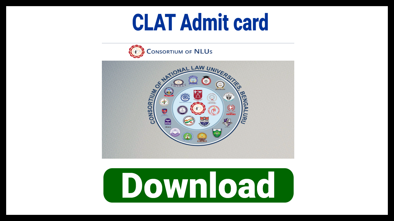 CLAT Admit card 2023