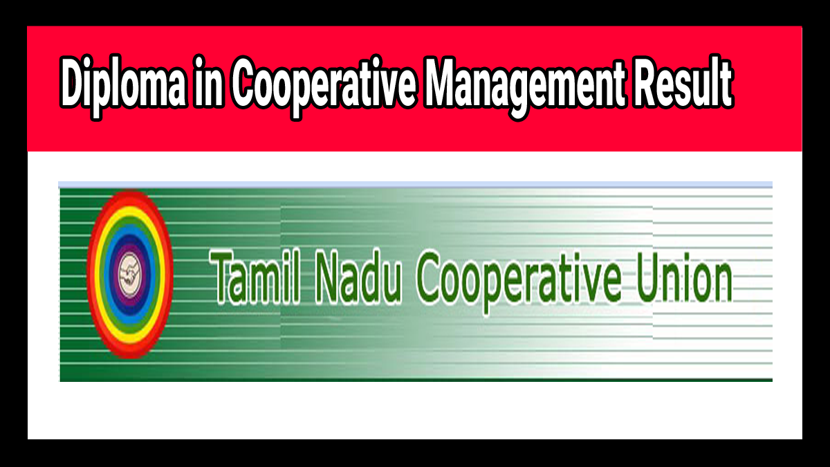 TN Diploma in Cooperative Management Result